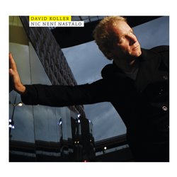 David Koller : Nic není nastálo (LP, vinyl)